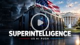 US Pushes “Superintelligence” to Change How People See AI