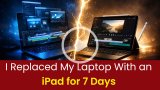 I Replaced My Laptop With an iPad for 7 Days